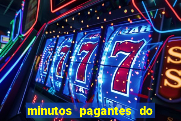 minutos pagantes do fortune tiger hoje